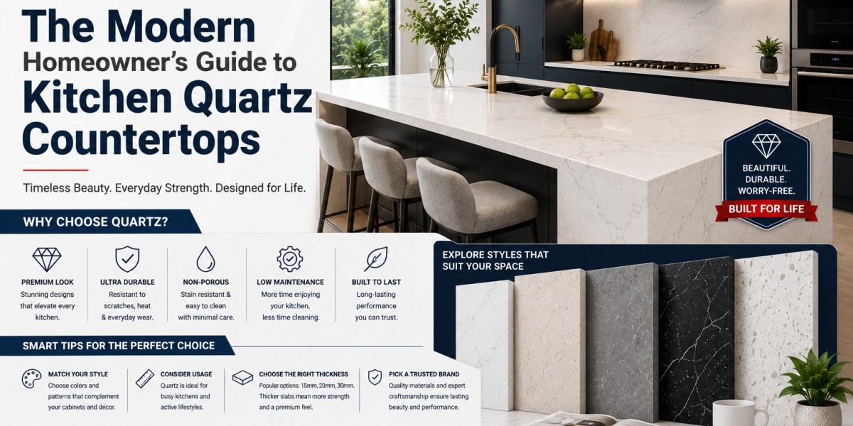 The Modern Homeowner's Guide to Kitchen Quartz Countertops